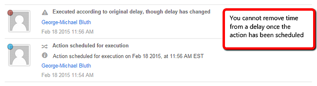 You cannnot remove time from a delay