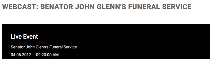 Live Event of Senator John Glenn's Funeral Service