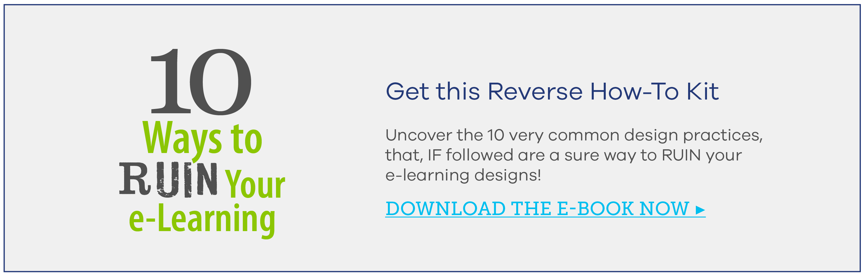 10 Ways to Ruin Your e-Learning Kit - Allen Interactions - Custom e-Learning