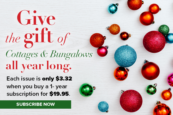 Give the gift of Cottages and Bungalows