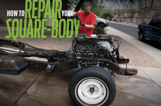 Repairing Your Squarebody