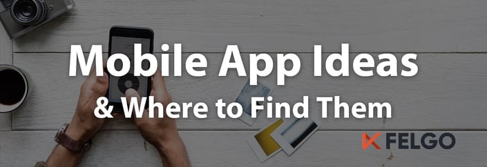 49 Mobile App Ideas For 2020 That Haven T Been Made