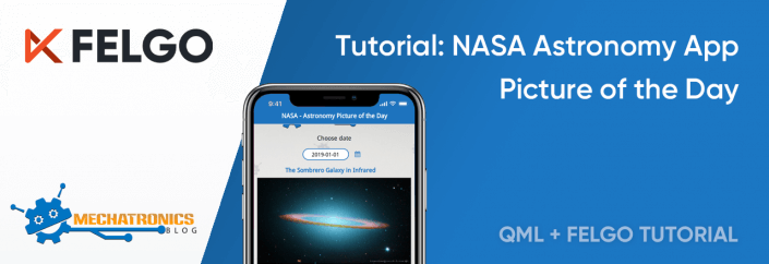 Qt, QML and Felgo tutorial. NASA Astronomy Picture of the Day app for Desktop, iOS and Android