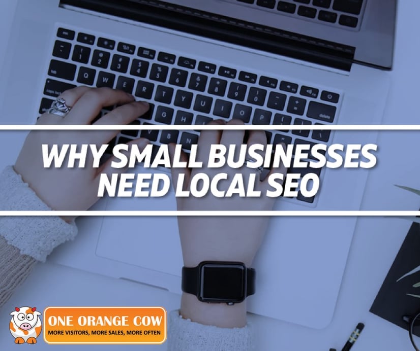 Why Small Businesses Need Local SEO