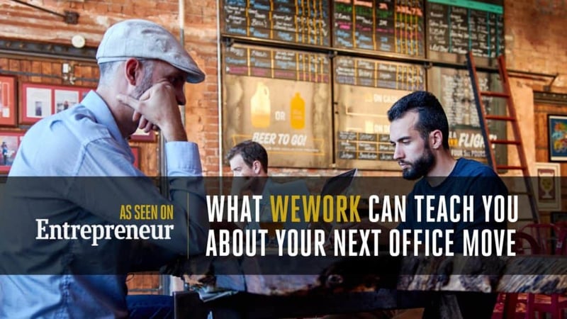 What WeWork Can Teach You About Your Next Office Move