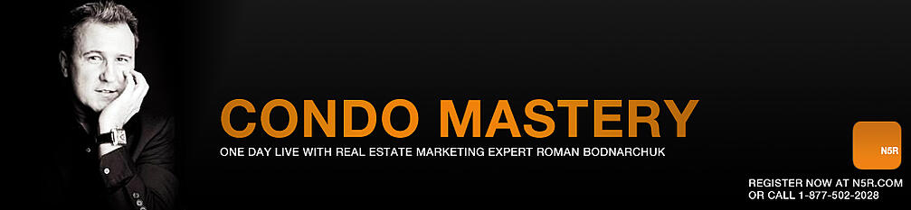 condo mastery seminar,live sales and marketing seminar,tony robbins mastery,n5r,roman bodnarchuk