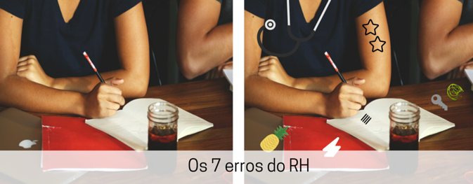 7 Erros no Recrutamento e Seleção