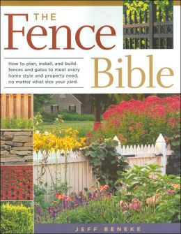 fences, fences richmond, fence bible, fences norfolk, professional fence contractor, fencing bible, fencing books
