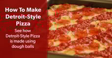 Featured Recipe for Pizzeria Operators: Detroit-Style