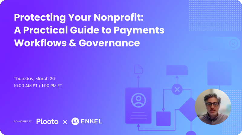 Protecting your nonprofit: A practical guide to payments workflows & governance