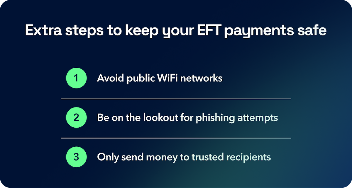 Extra steps to keep your EFT payments safe