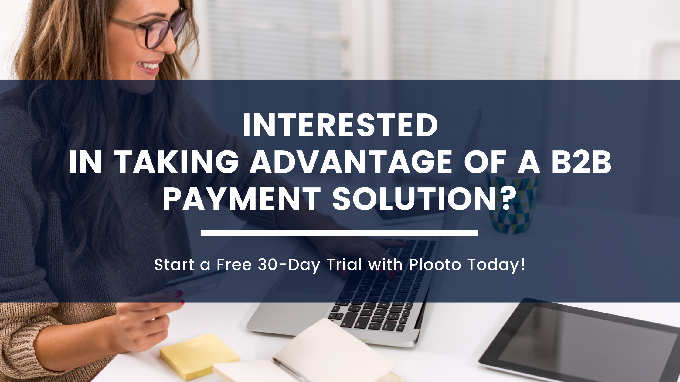 Interested in taking advantage of a B2B payment solution_ (1)