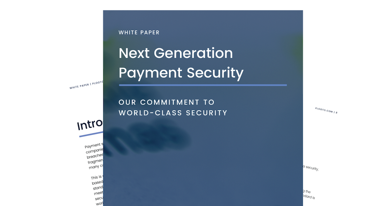 Next Generation Payment Security: Our commitemtn to world-class security