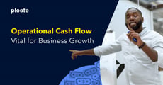 Why Operational Cash Flow Is Vital for Business Growth