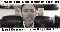 How You Can Handle The #1 Most Common Lie in Negotiations