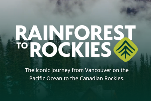 Rainforest to Rockies