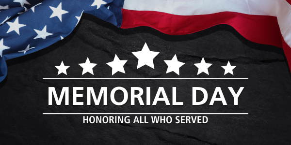 Memorial Day - Honoring All Who Served