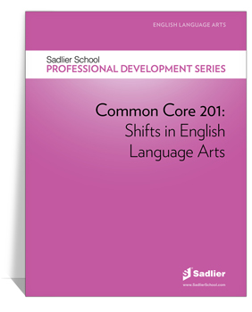 <em>Common Core 201: Shifts in English Language Arts</em> eBook