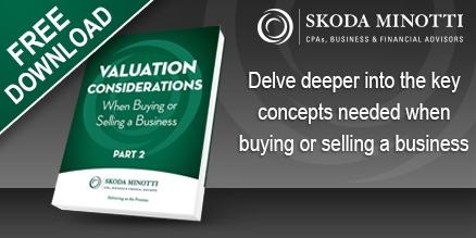 Valuation Considerations When Buying or Selling a Business - Part 2
