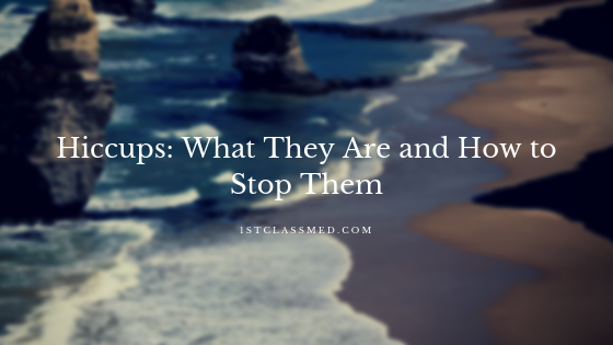 Hiccups: What They Are and How to Stop Them