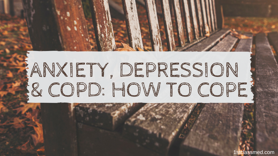 Anxiety, Depression & COPD How to cope