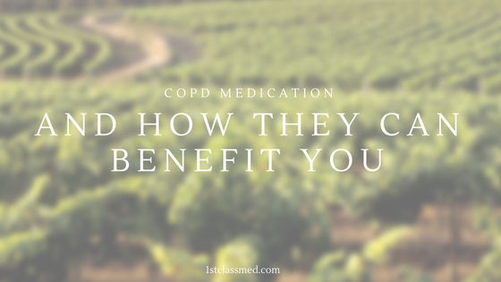 copd medication and how they can benefit you