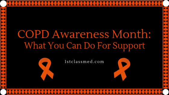 COPD Awareness Month: WHat You Can DO For Support