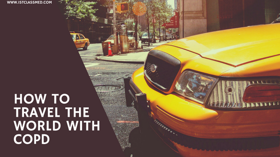 How to travel the world with copd