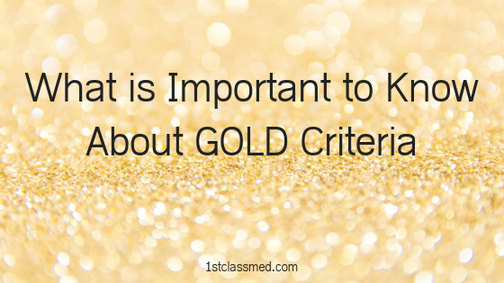What is Important to Know About GOLD Criteria