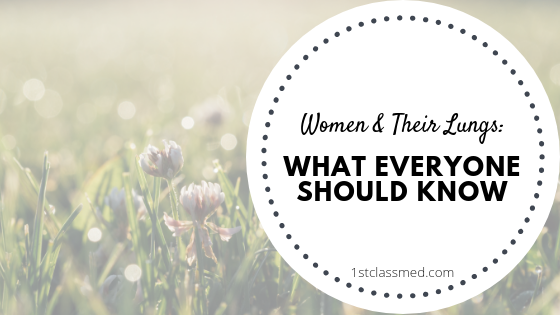 Women & Their Lungs: What Everyone Should Know