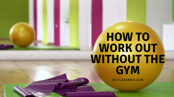 how to work out without the gym
