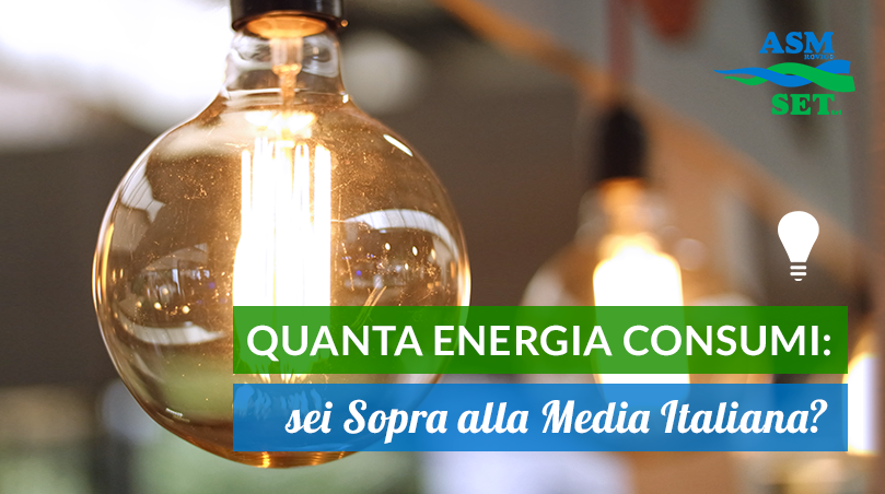 Quanta Energia Consumi: sei Sopra alla Media Italiana?