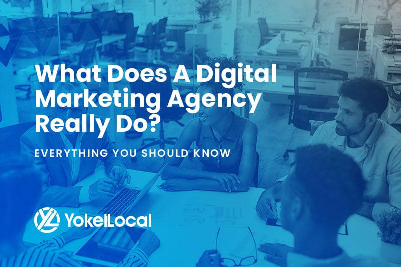 Mojado De otra manera Escoger What Does a Digital Marketing Agency Do? Everything You Need to Know