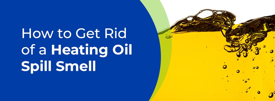 How To Get Rid Of A Heating Oil Spill Smell How To Get Rid Of A Heating Oil Spill Smell
