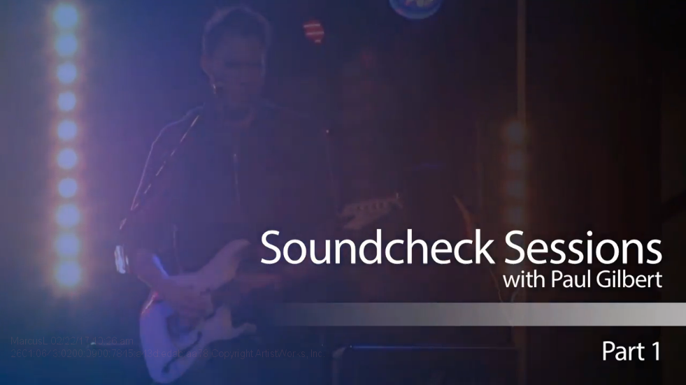 soundcheck sessions with Paul Gilbert