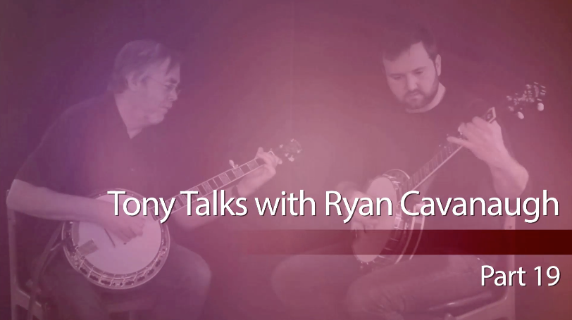 tony trischka interviews ryan cavanaugh