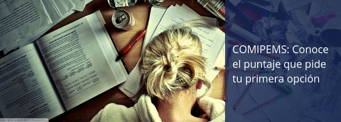 COMIPEMS: Conoce el puntaje que pide tu primera opción 2021