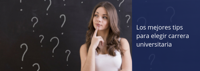Los mejores tips para elegir carrera universitaria