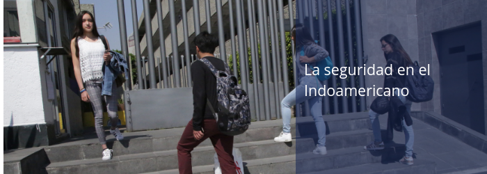 La seguridad en el campus del INDO