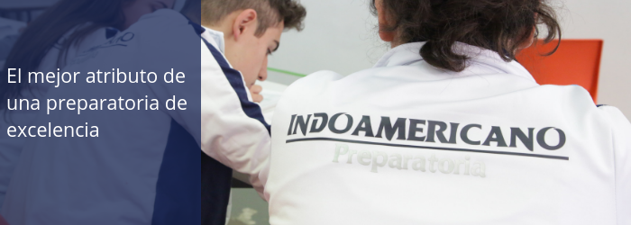 El mejor atributo de una preparatoria de excelencia