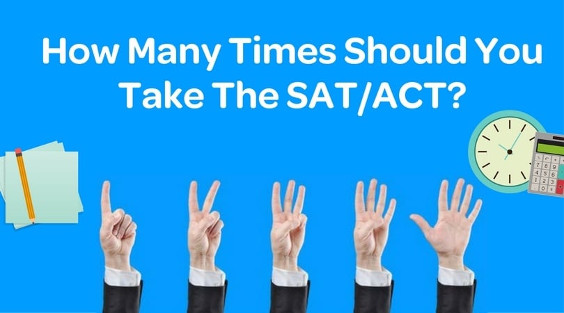 How Many Times Should I Take The Sat Act