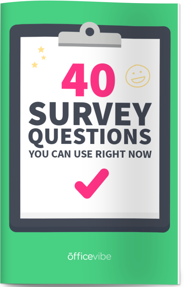 29 Simple Employee Survey Q!   uestions To Engage Your Team - 