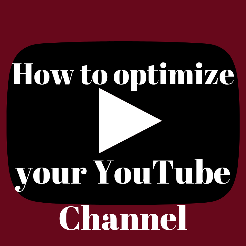 How to optimize your YouTube channel