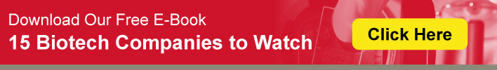 15 Biotech Companies to Watch E-Book