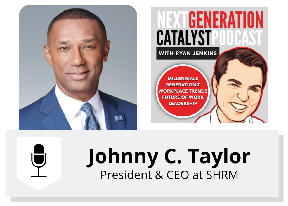 A Better World Through Better Workplaces with Johnny Taylor