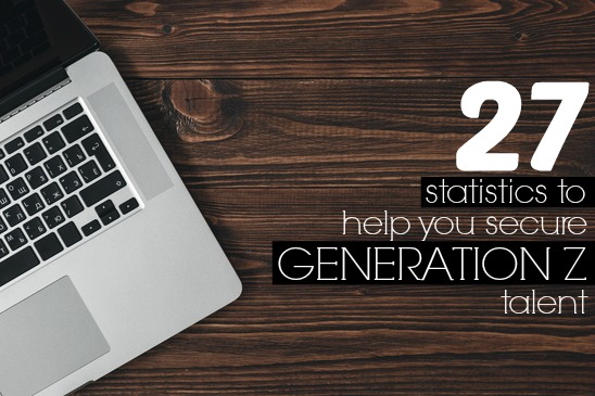 27 Statistics to Help You Secure Generation Z Talent