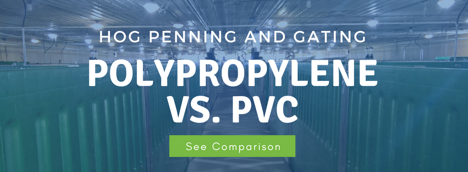 Hog Penning and Gating Polypropylene vs. PVS - See Comparison
