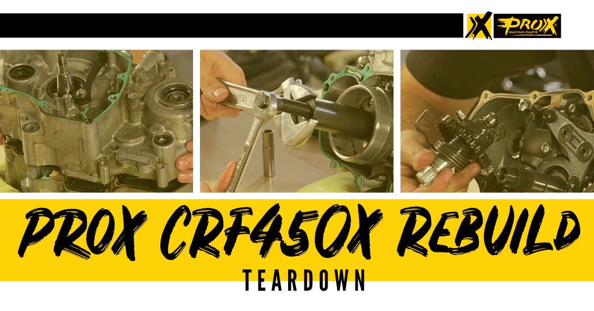 ProX Honda CRF450X Rebuild: Teardown