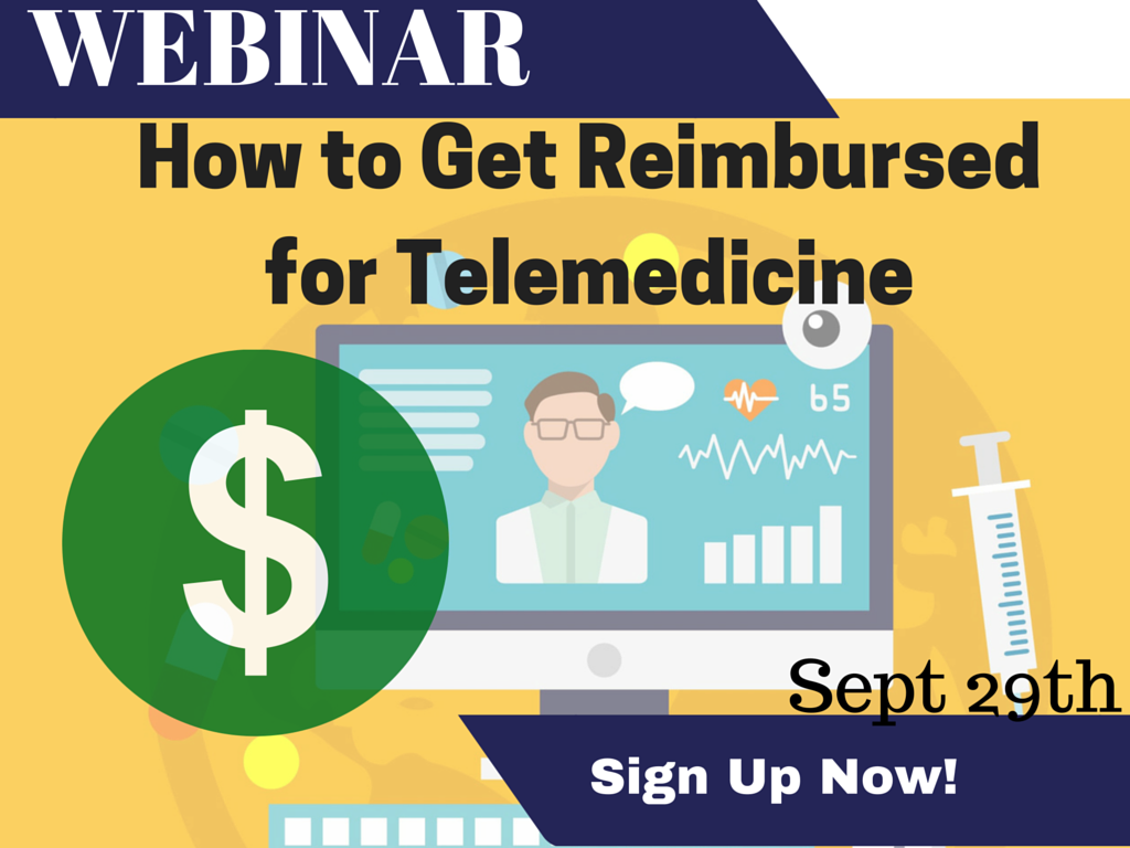 Free Webinar The Basics Of Telemedicine Reimbursement