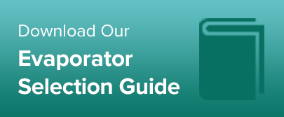 Download Our Evaporator Selection Guide